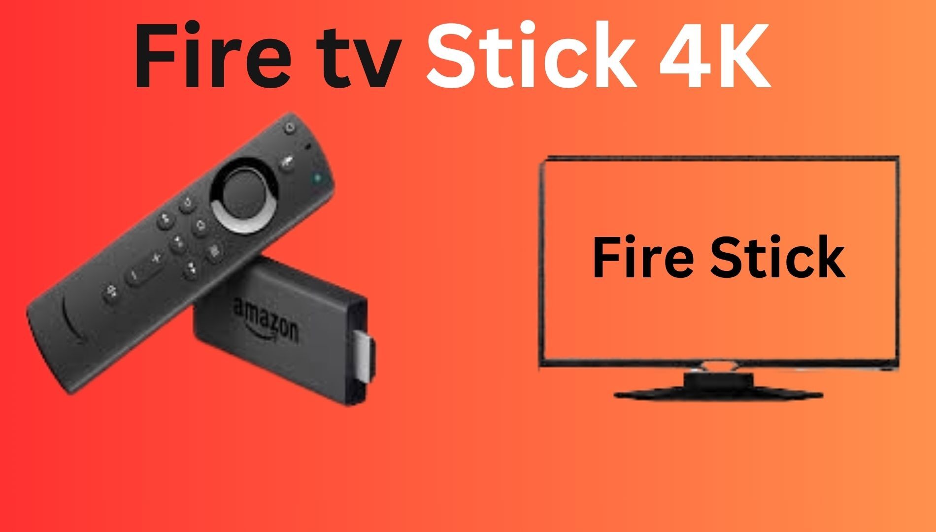 Fire Stick